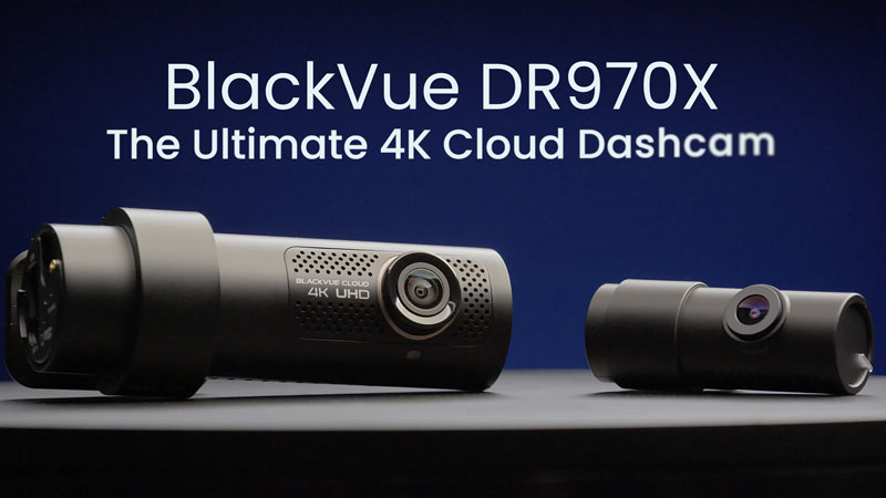 BlackVue DR970X Series 4K UHD  Cloud Dash Cam
